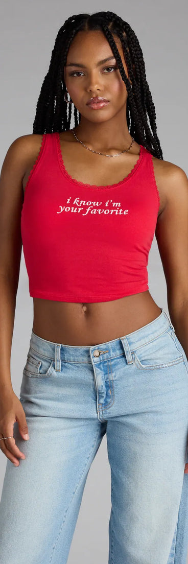 Complete your look with the I Know I'm Your Favorite Graphic Tank Top, a trendy red top that’s ready to pair with anything in your fall rotation.
