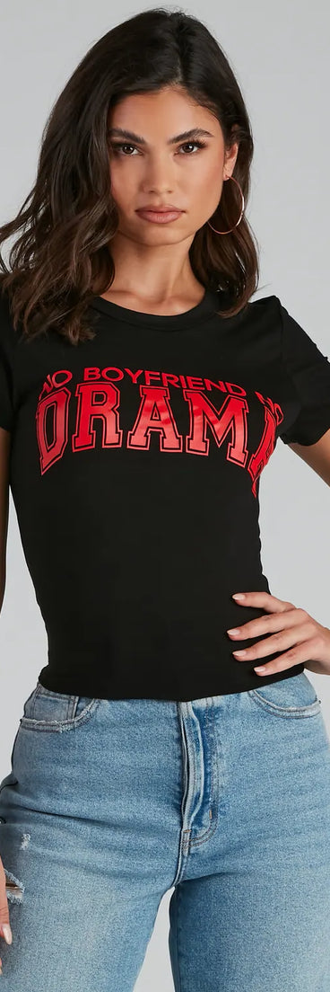 No Boyfriend, No Drama Graphic Tee