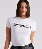 Chase Me Like Tequila Graphic Tee
