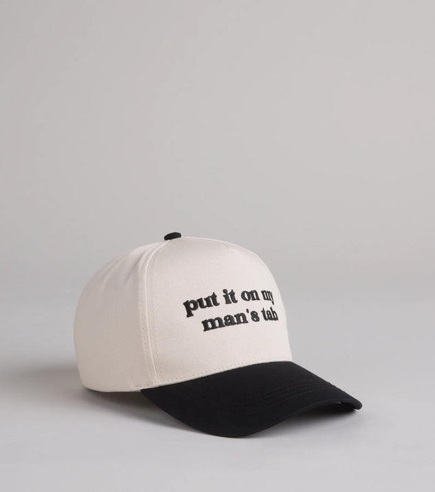 Put It On My Man's Tab Snap Back Cap
