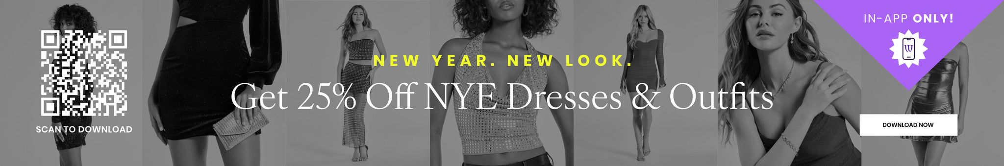 Get 20% off New Year’s Eve dresses and outfits exclusively in-app! Discover glamorous looks for the new year and a new look—download the Windsor Clothing App now and save big on styles you'll adore in 2025.