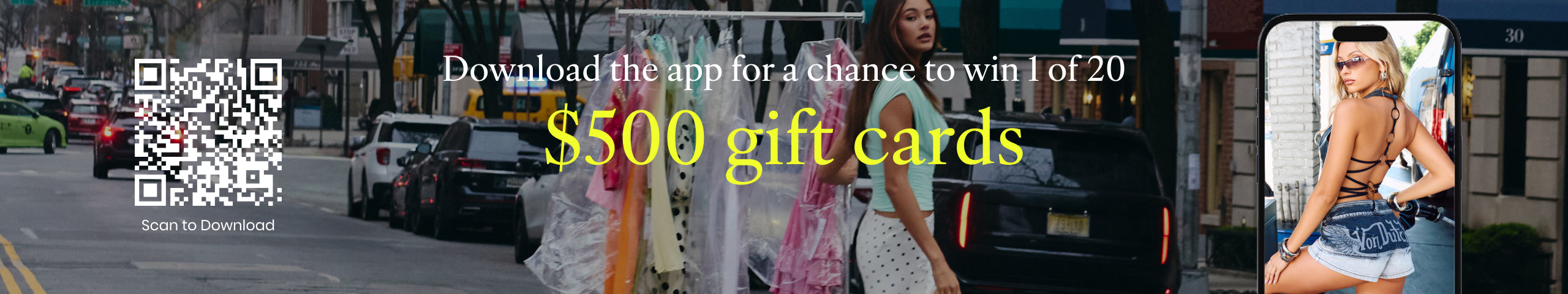 Download the Windsor app and enter to win 1 of 20 $500 gift cards while shopping dresses, tops, skirts, and more.
