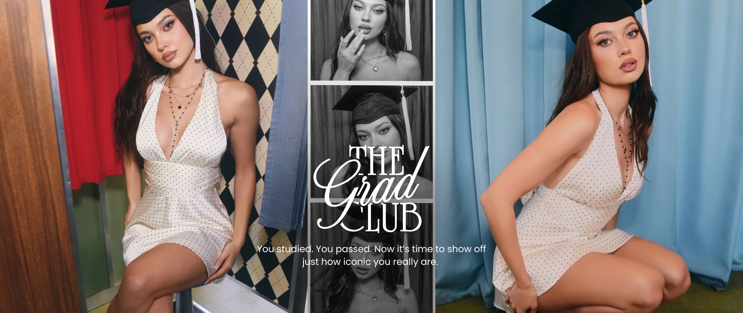 The grad club—graduation dresses with flirty silhouettes, bold prints, and celebration-ready style.
