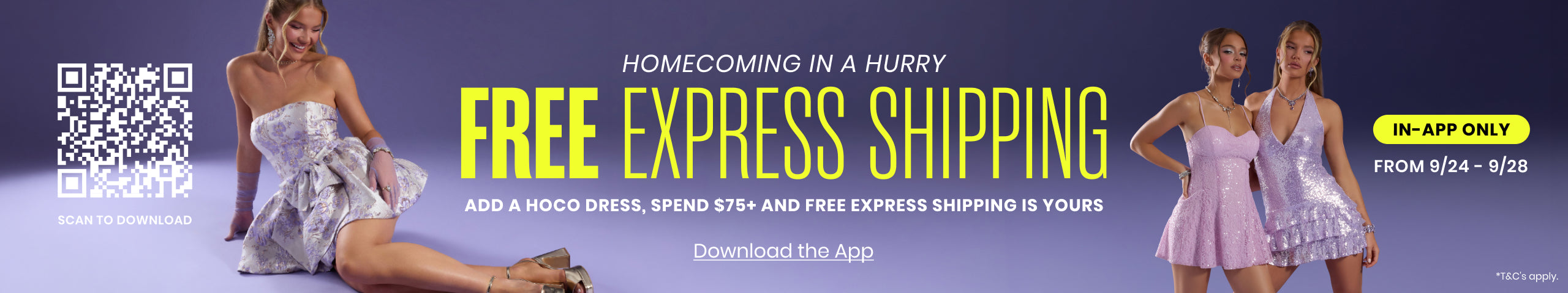 Find your HOCO dress and get it fast—download the app, spend $75+, and unlock free express shipping with a homecoming dress.