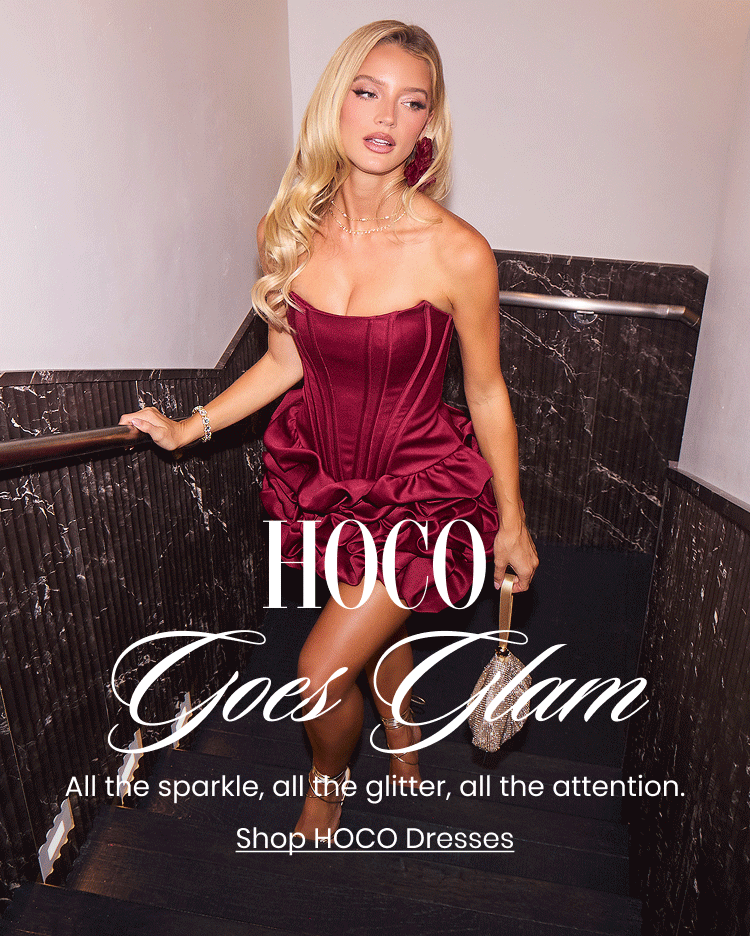 Shop HOCO dresses to go glam in sparkling corsets, luxe satin, statement minis, and more made to feel confident and capture attention.