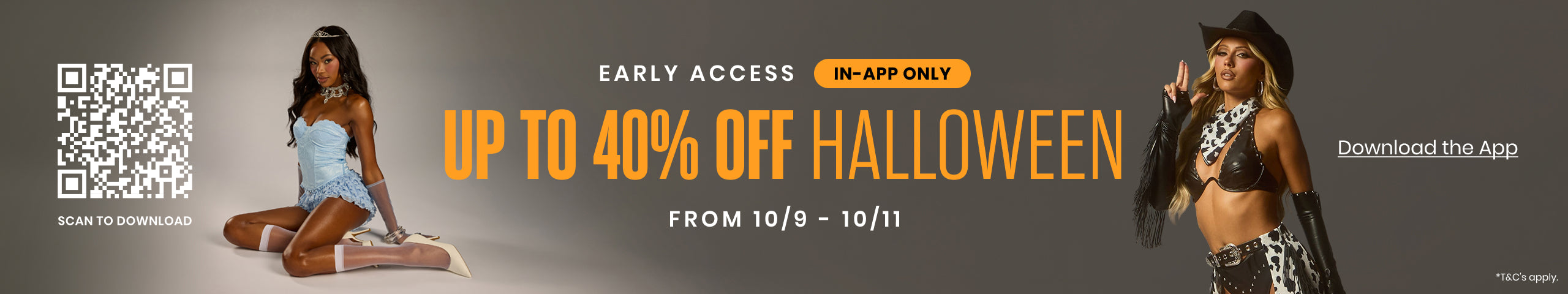 Download the Windsor app for in-app exclusive early access to up to 40% off Halloween styles October 9 through 11.