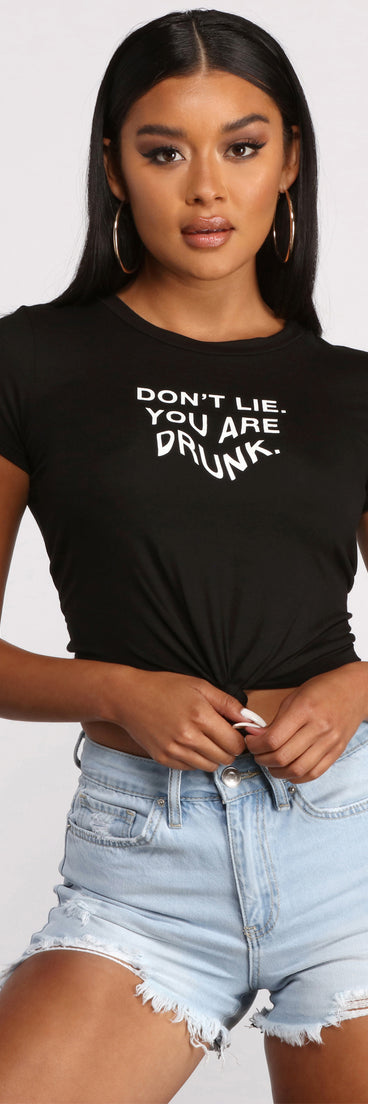 With fun and flirty details, Don't Lie You're Drunk Graphic Tee shows off your unique style for a trendy outfit for the summer season!