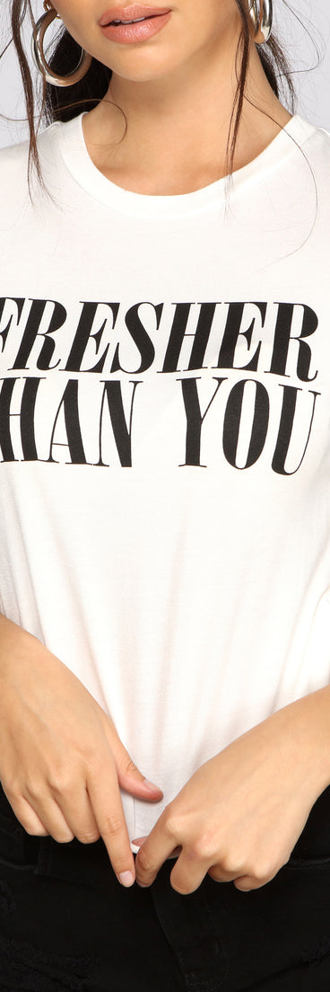 With fun and flirty details, Fresher Than You Graphic Tee shows off your unique style for a trendy outfit for the summer season!