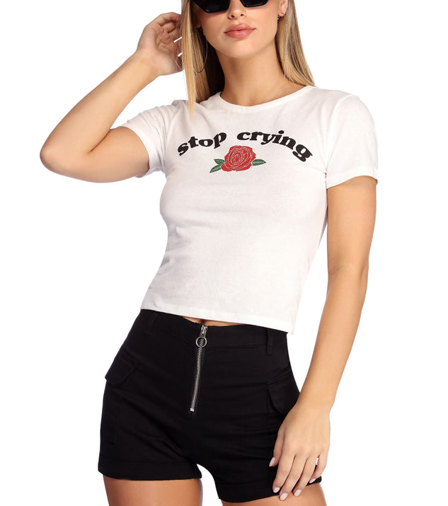 Stop Crying Graphic Tee